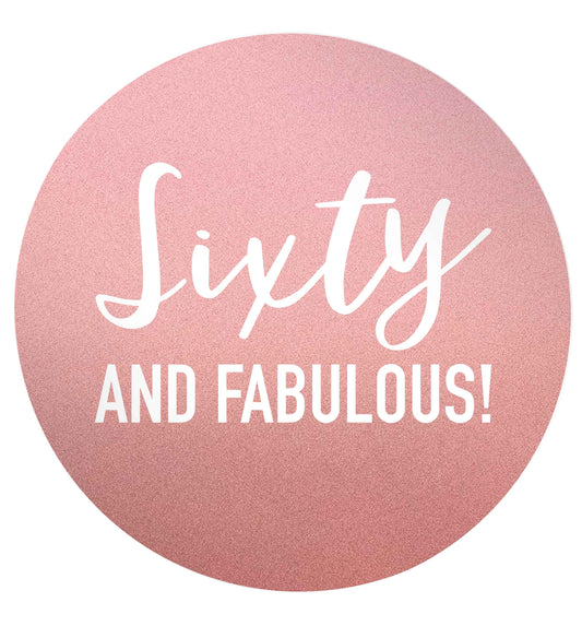 Sixty and fabulous 24 @ 45mm matt circle stickers