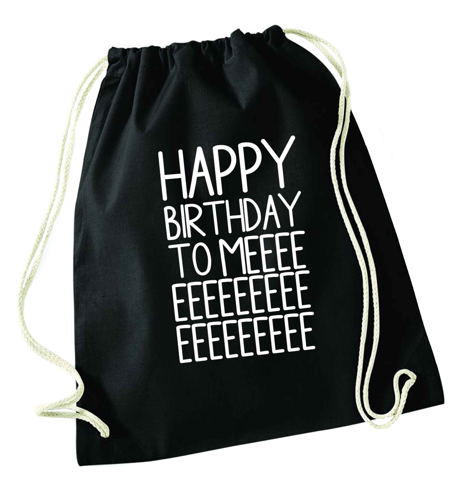 Happy birthday to me black drawstring bag