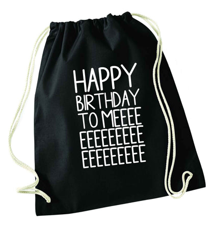 Happy birthday to me black drawstring bag
