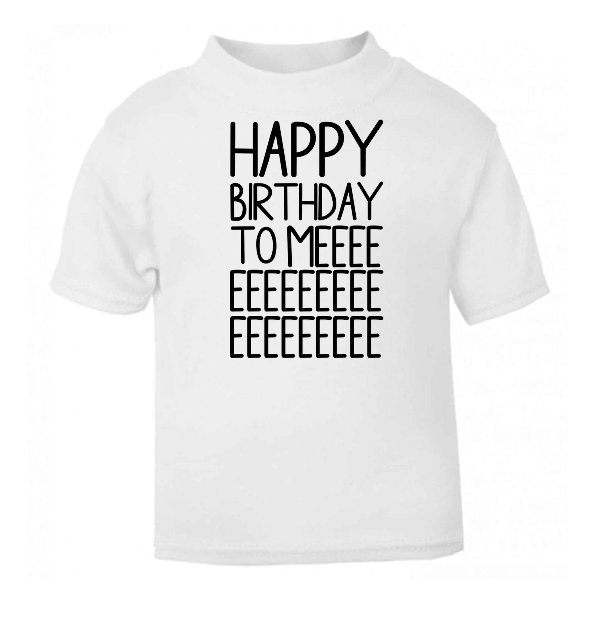 Happy birthday to me white baby toddler Tshirt 2 Years