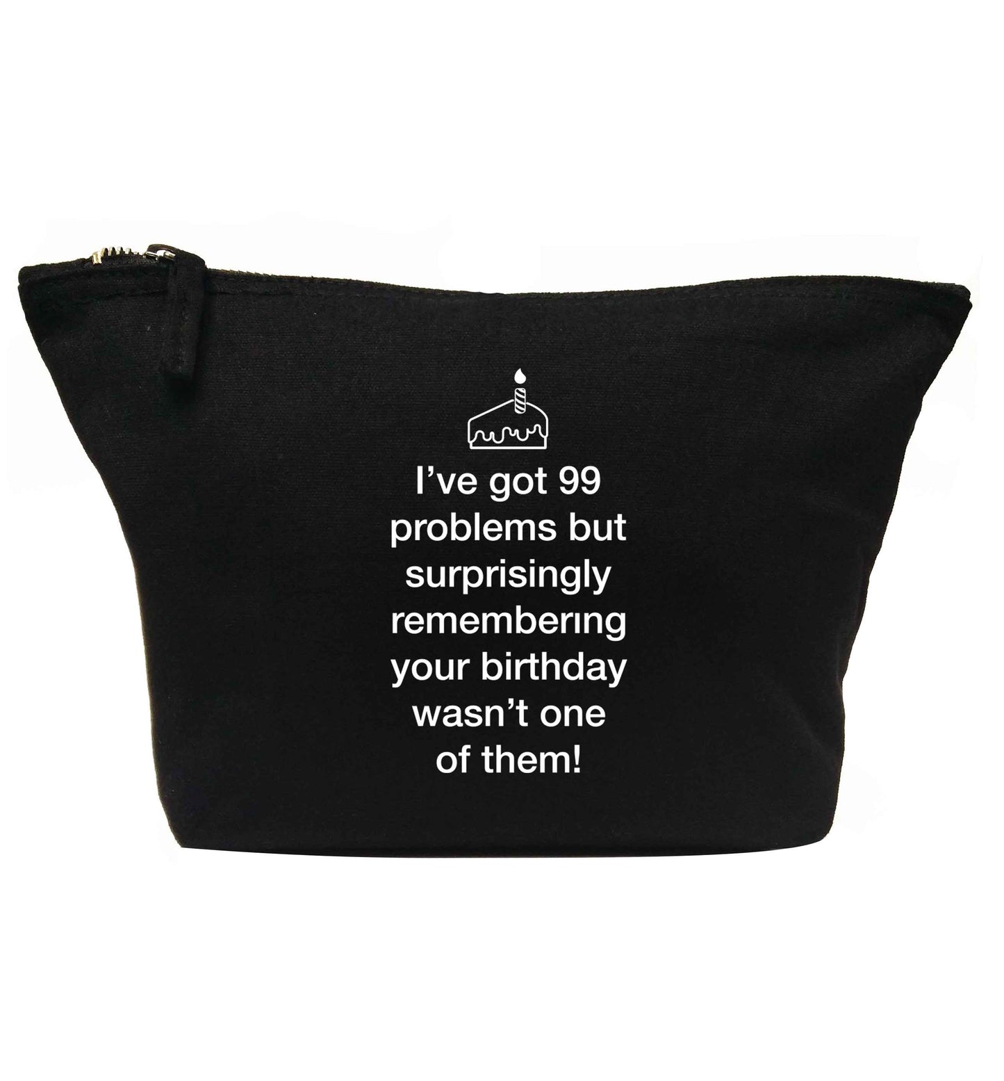 I've got 99 problems but surprisingly remembering your birthday wasn't one of them! | Makeup / wash bag