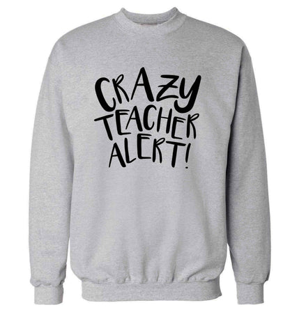 Crazy teacher alert adult's unisex grey sweater 2XL