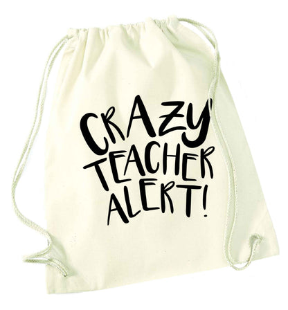 Crazy teacher alert natural drawstring bag