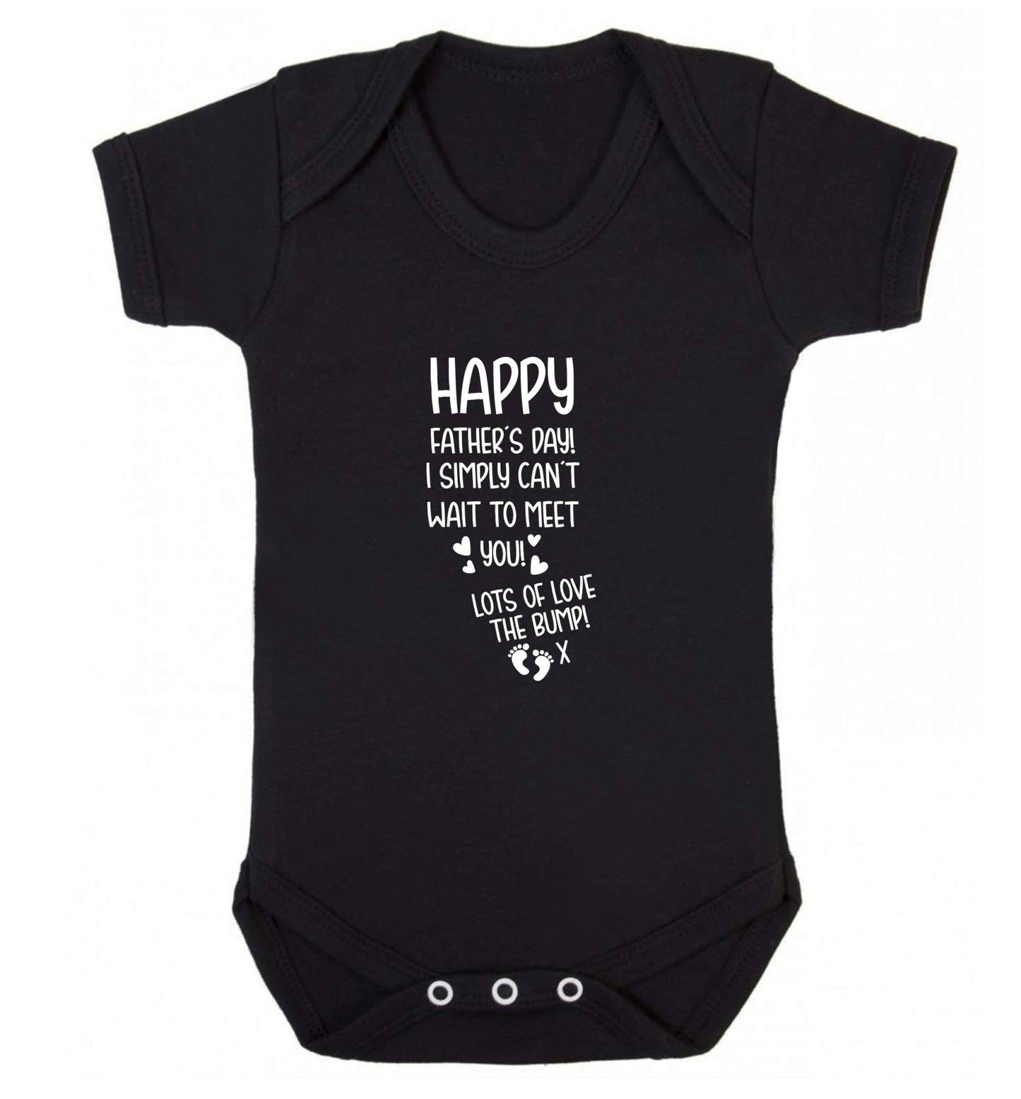 Happy Father's day daddy I can't wait to meet you lot's of love the bump! baby vest black 18-24 months