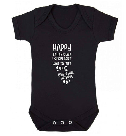 Happy Father's day daddy I can't wait to meet you lot's of love the bump! baby vest black 18-24 months
