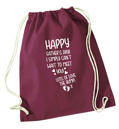Happy Father's day daddy I can't wait to meet you lot's of love the bump! maroon drawstring bag