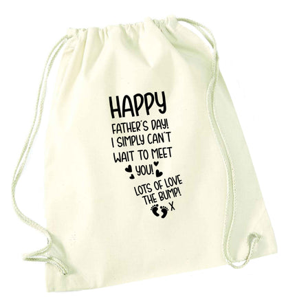 Happy Father's day daddy I can't wait to meet you lot's of love the bump! natural drawstring bag