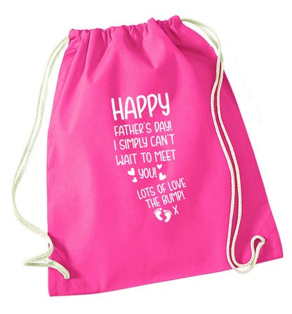 Happy Father's day daddy I can't wait to meet you lot's of love the bump! pink drawstring bag