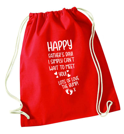 Happy Father's day daddy I can't wait to meet you lot's of love the bump! red drawstring bag 