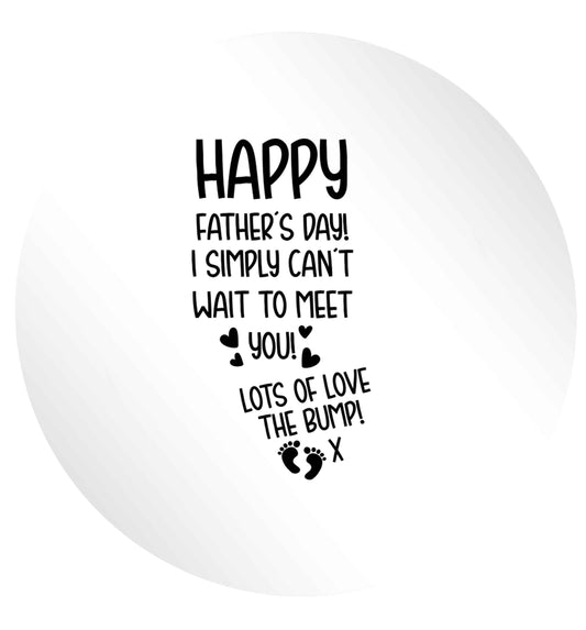 Happy Father's day daddy I can't wait to meet you lot's of love the bump! 24 @ 45mm matt circle stickers
