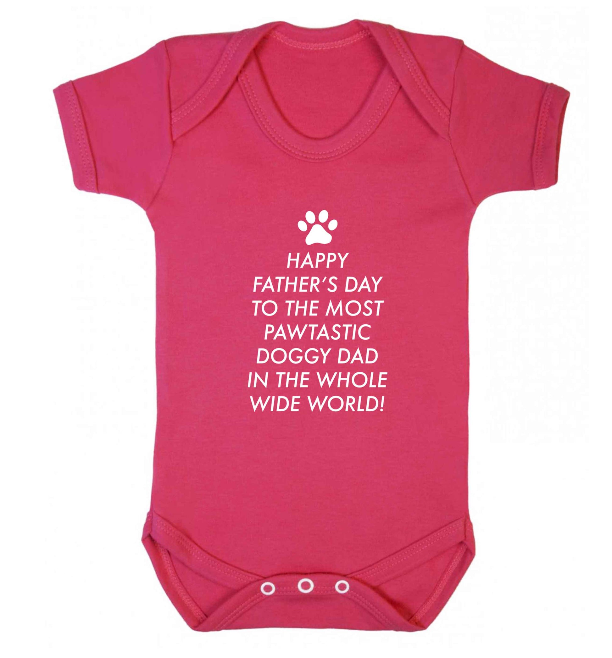 Happy Father's day to the most pawtastic doggy dad in the whole wide world!baby vest dark pink 18-24 months