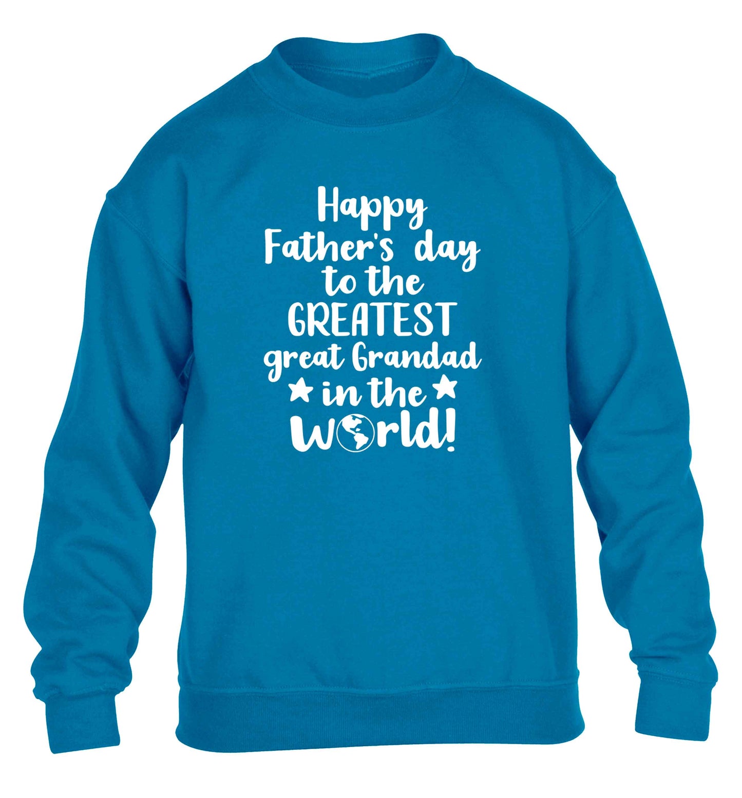 Happy Father's day to the greatest great grandad in the world children's blue sweater 12-13 Years