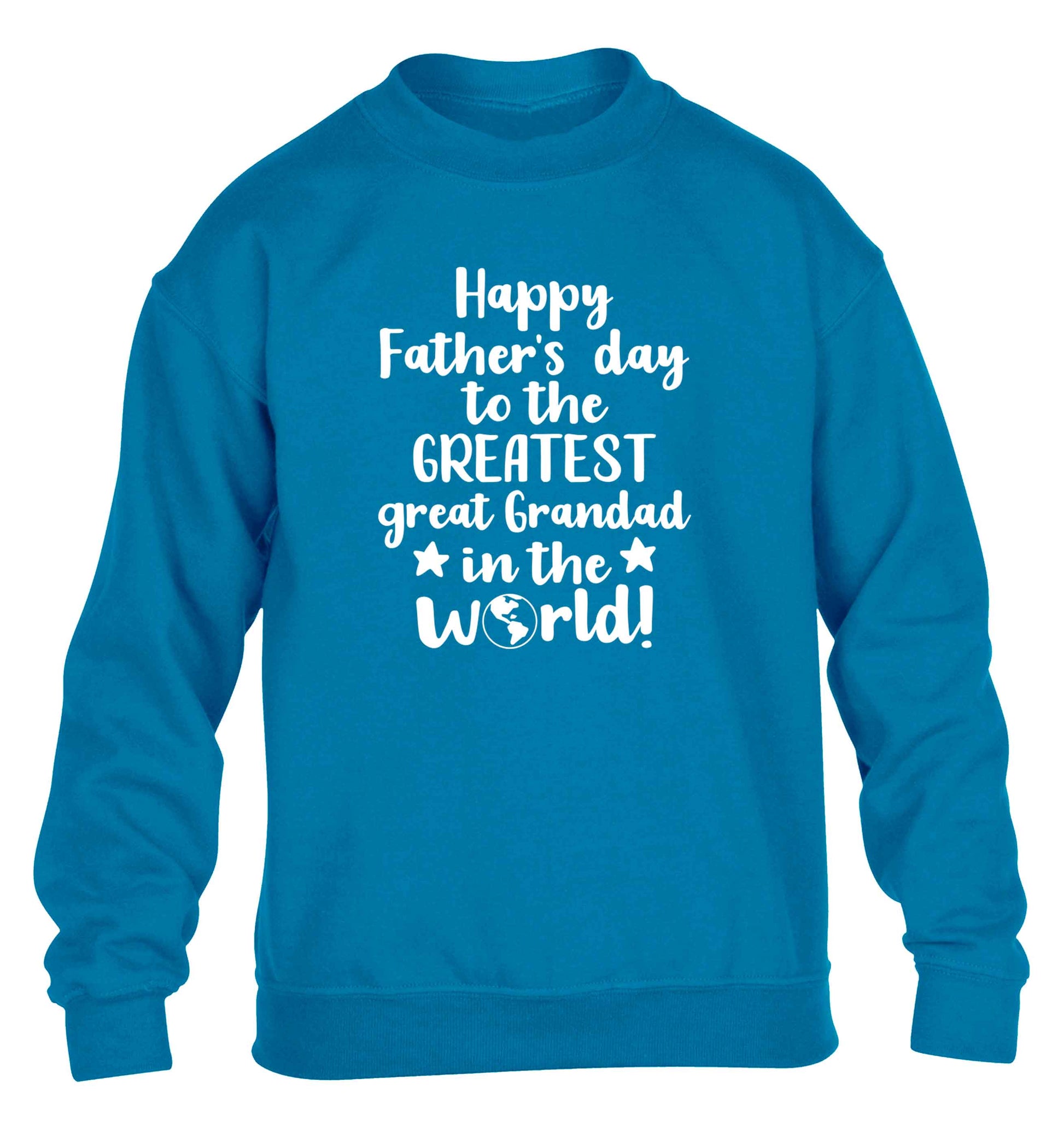 Happy Father's day to the greatest great grandad in the world children's blue sweater 12-13 Years