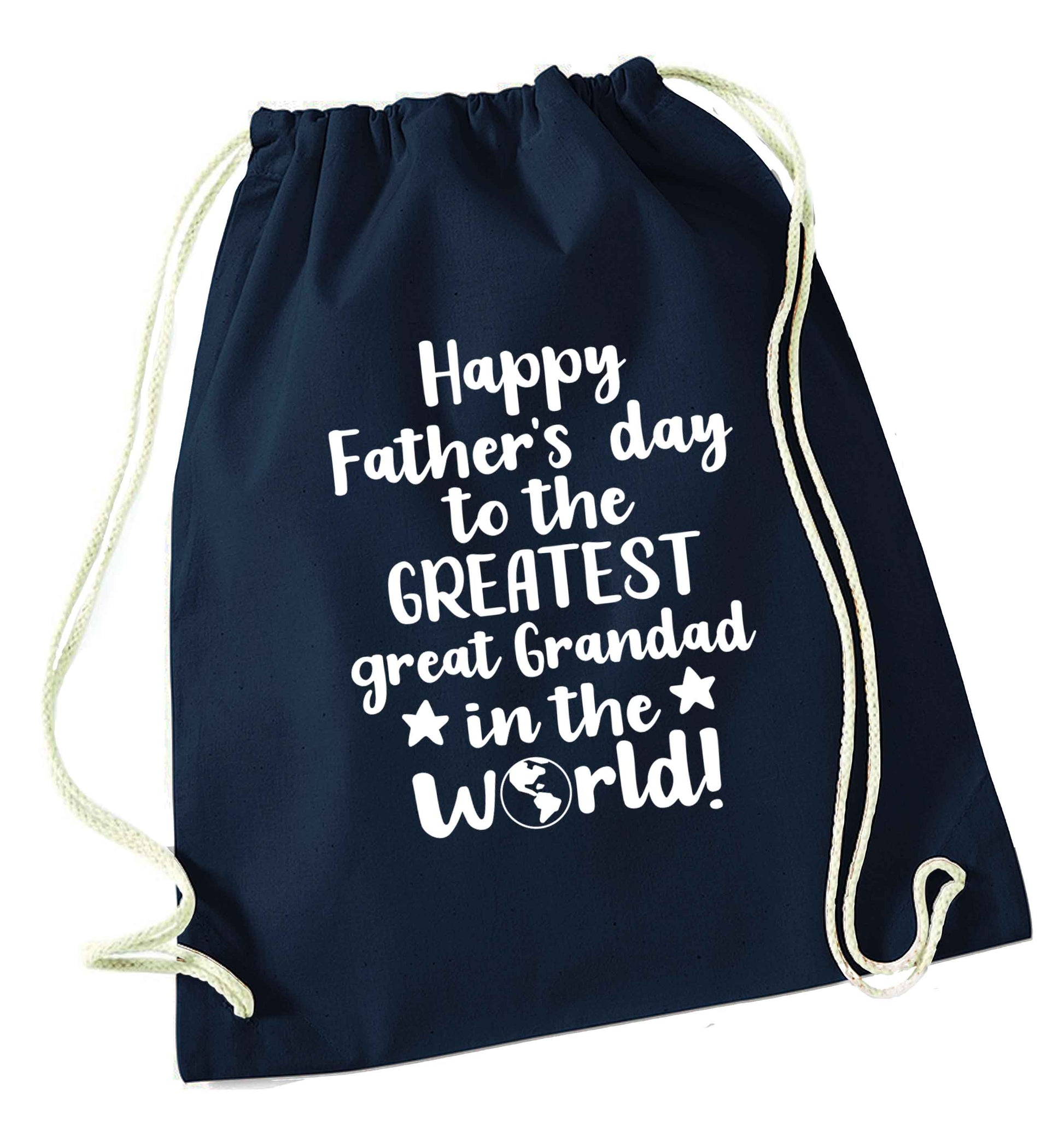 Happy Father's day to the greatest great grandad in the world navy drawstring bag