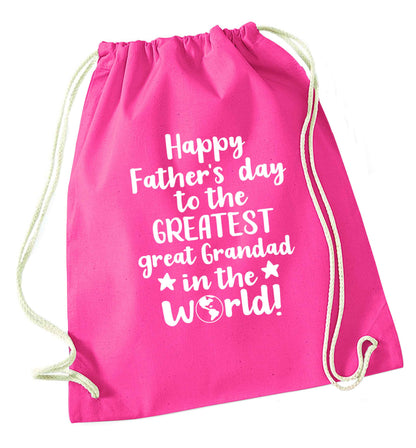 Happy Father's day to the greatest great grandad in the world pink drawstring bag