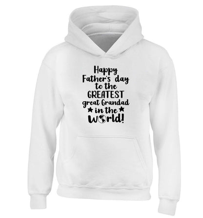 Happy Father's day to the greatest great grandad in the world children's white hoodie 12-13 Years