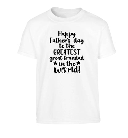 Happy Father's day to the greatest great grandad in the world Children's white Tshirt 12-13 Years