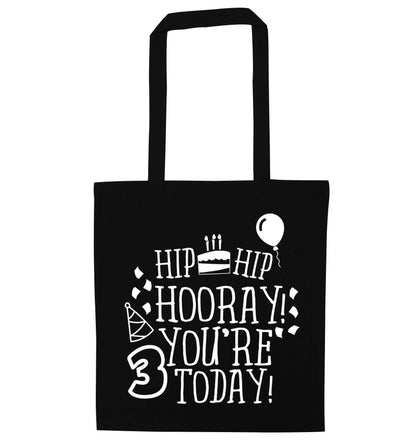 You're 3 Todayblack tote bag