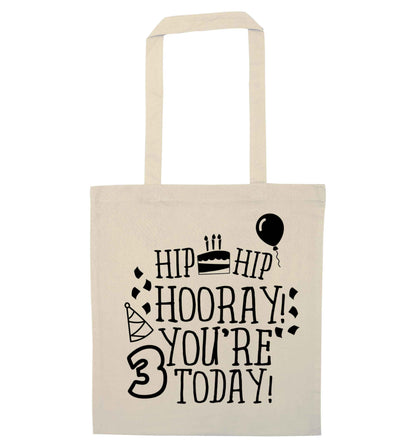 You're 3 Todaynatural tote bag
