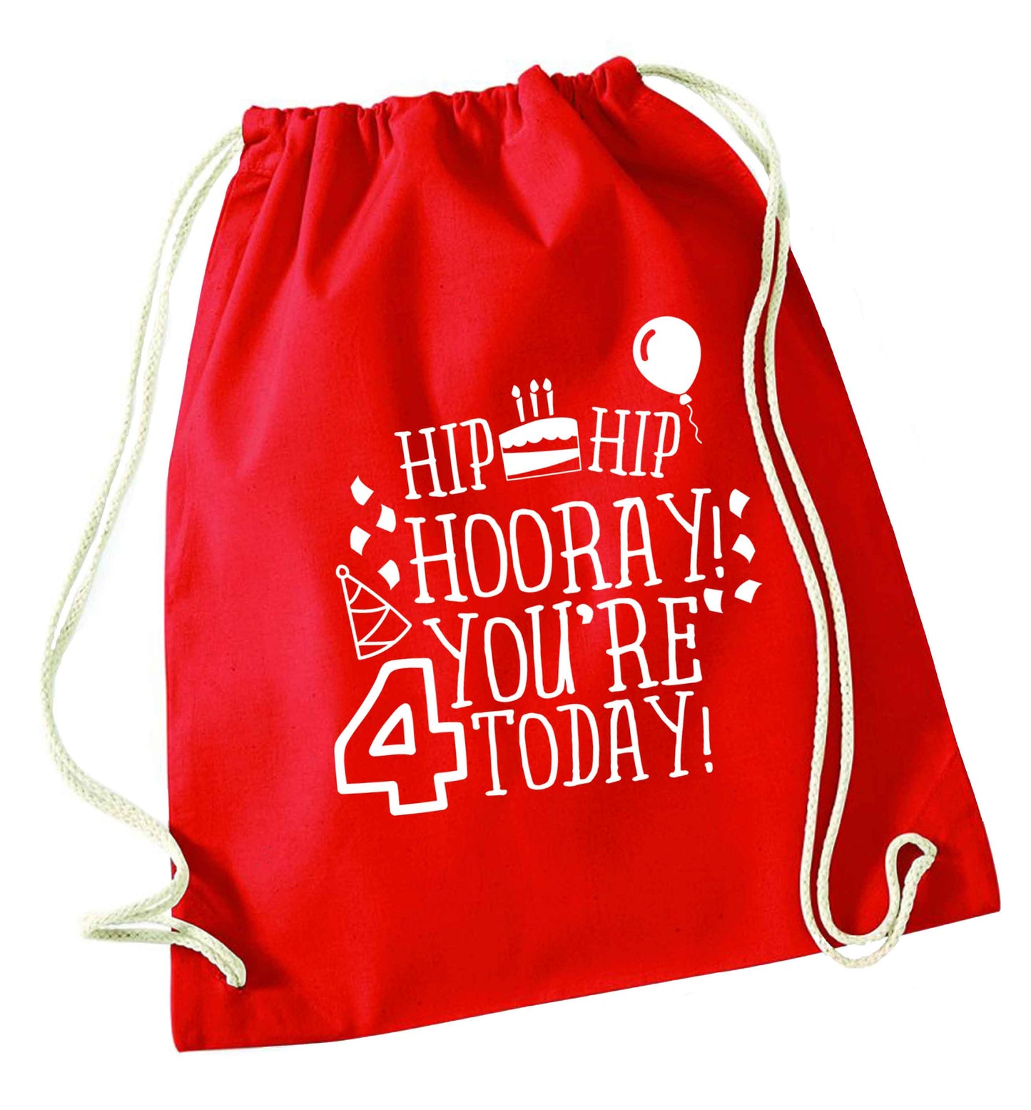 Hip hip hooray you're four today!red drawstring bag 