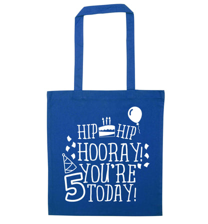 Hip hip hooray you're five today! blue tote bag