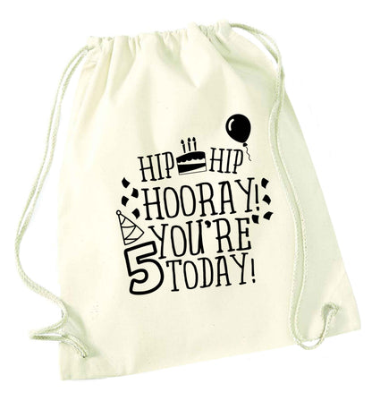 Hip hip hooray you're five today! natural drawstring bag