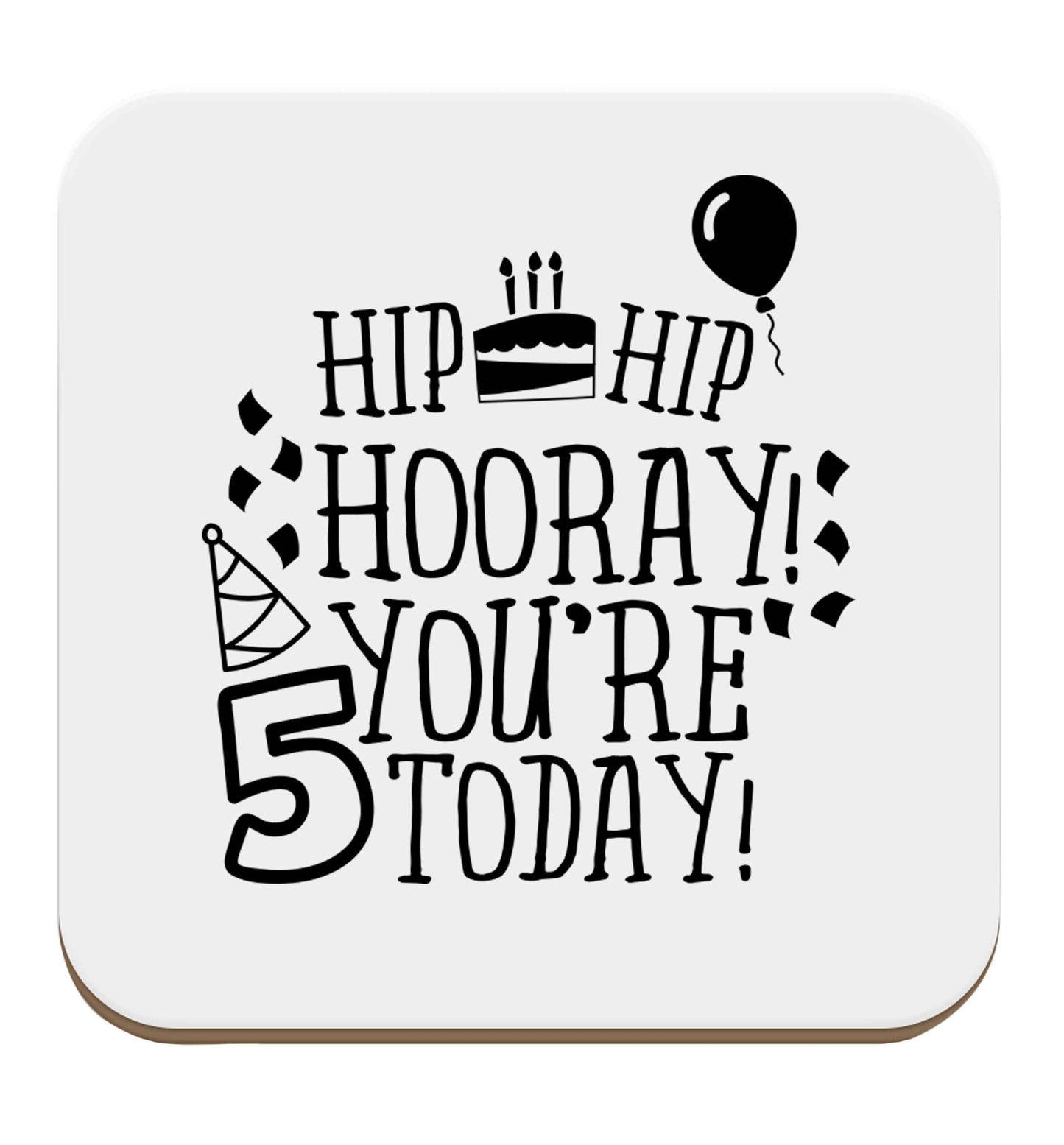 Hip hip hooray you're five today! set of four coasters