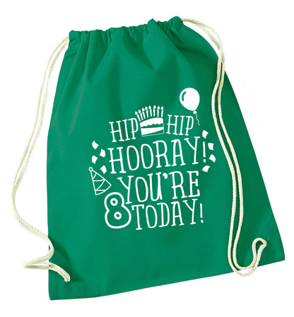 Hip hip hooray you're 8 today! green drawstring bag