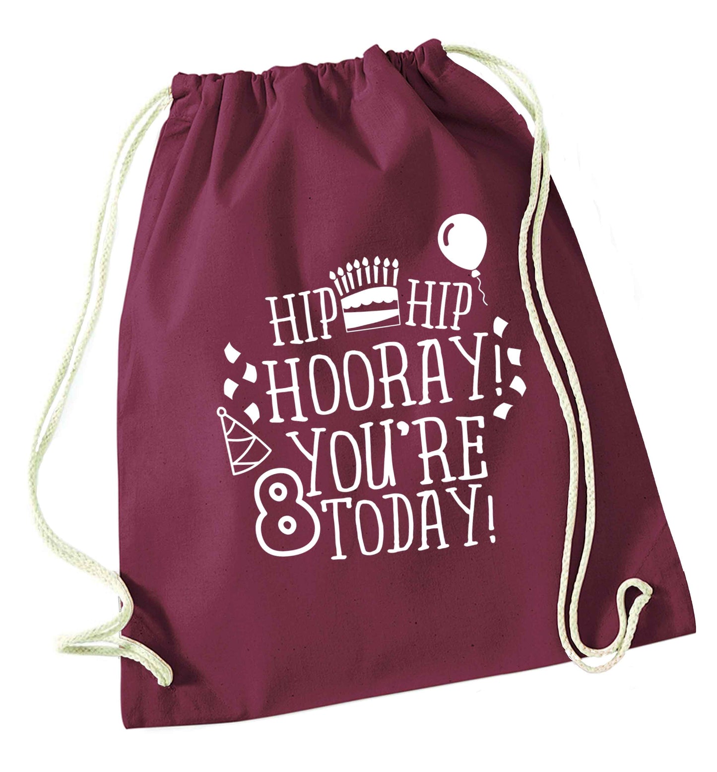 Hip hip hooray you're 8 today! maroon drawstring bag