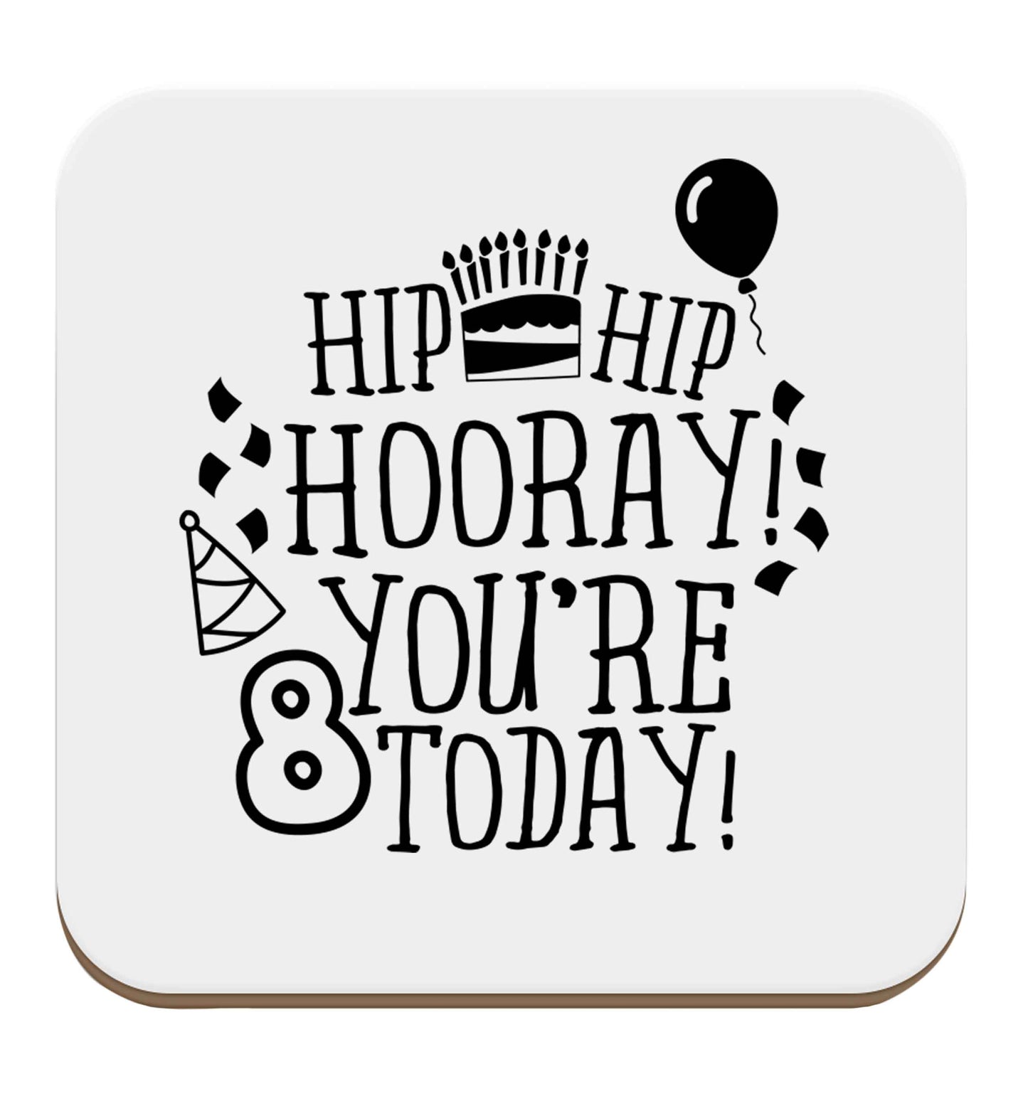 Hip hip hooray you're 8 today! set of four coasters