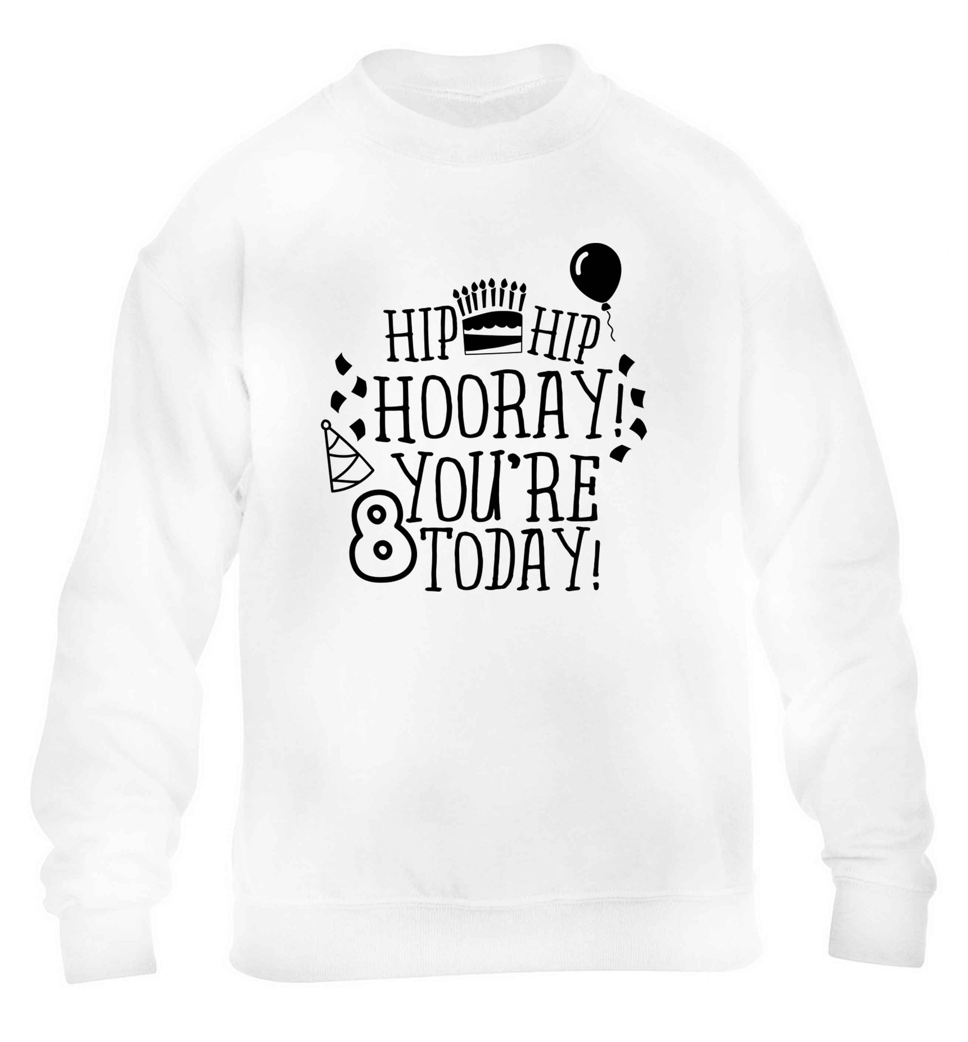 Hip hip hooray you're 8 today! children's white sweater 12-13 Years