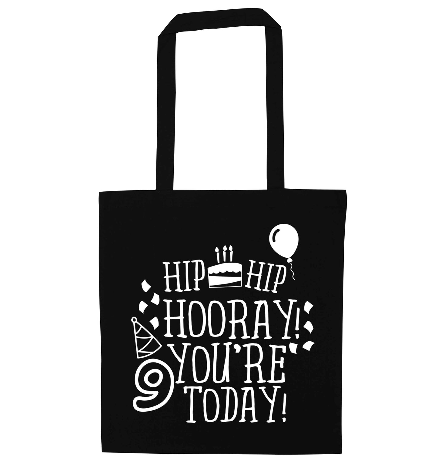 Hip hip hooray you're 9 today! black tote bag