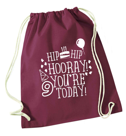 Hip hip hooray you're 9 today! maroon drawstring bag