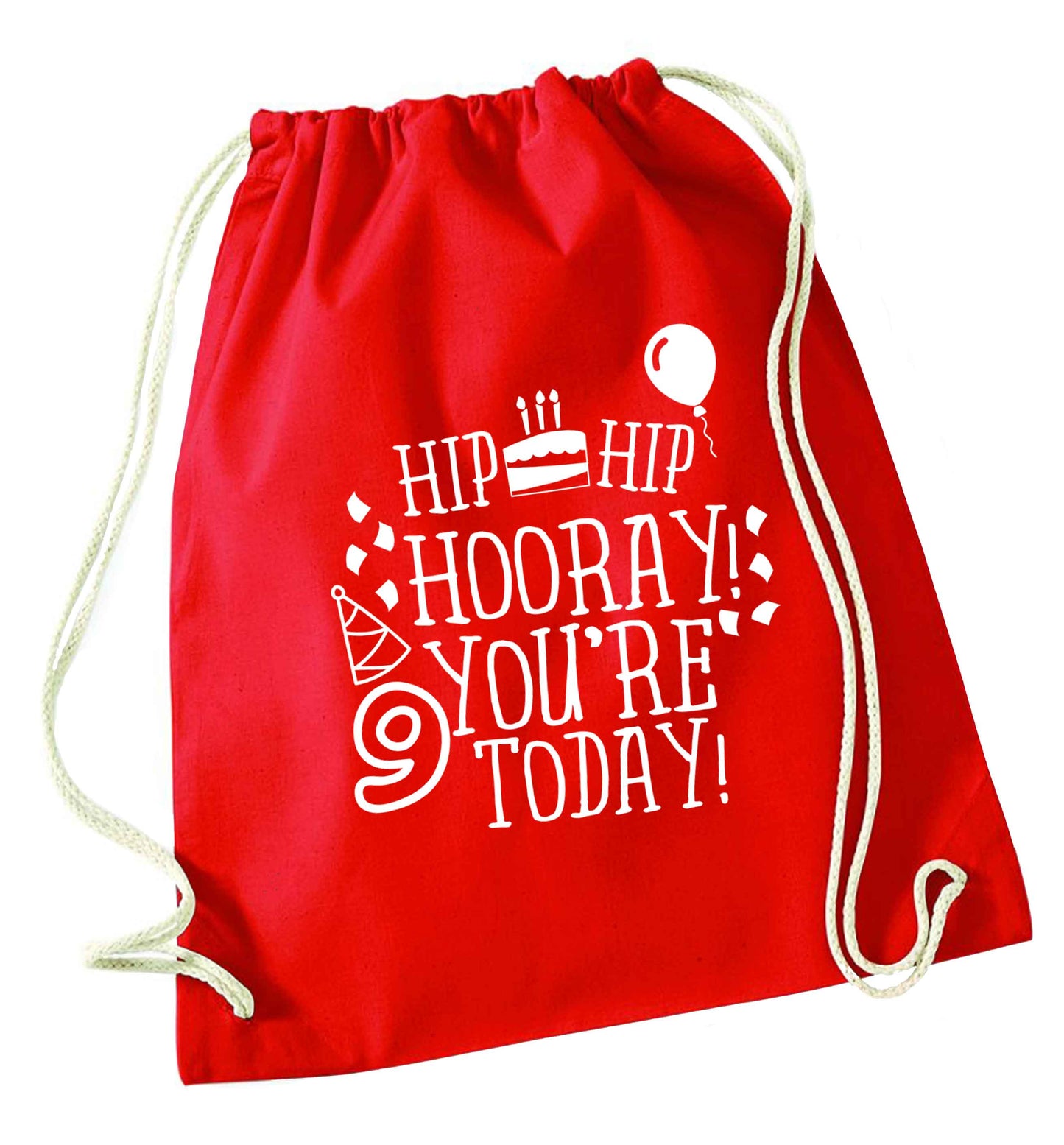 Hip hip hooray you're 9 today! red drawstring bag 