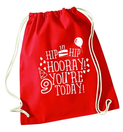 Hip hip hooray you're 9 today! red drawstring bag 