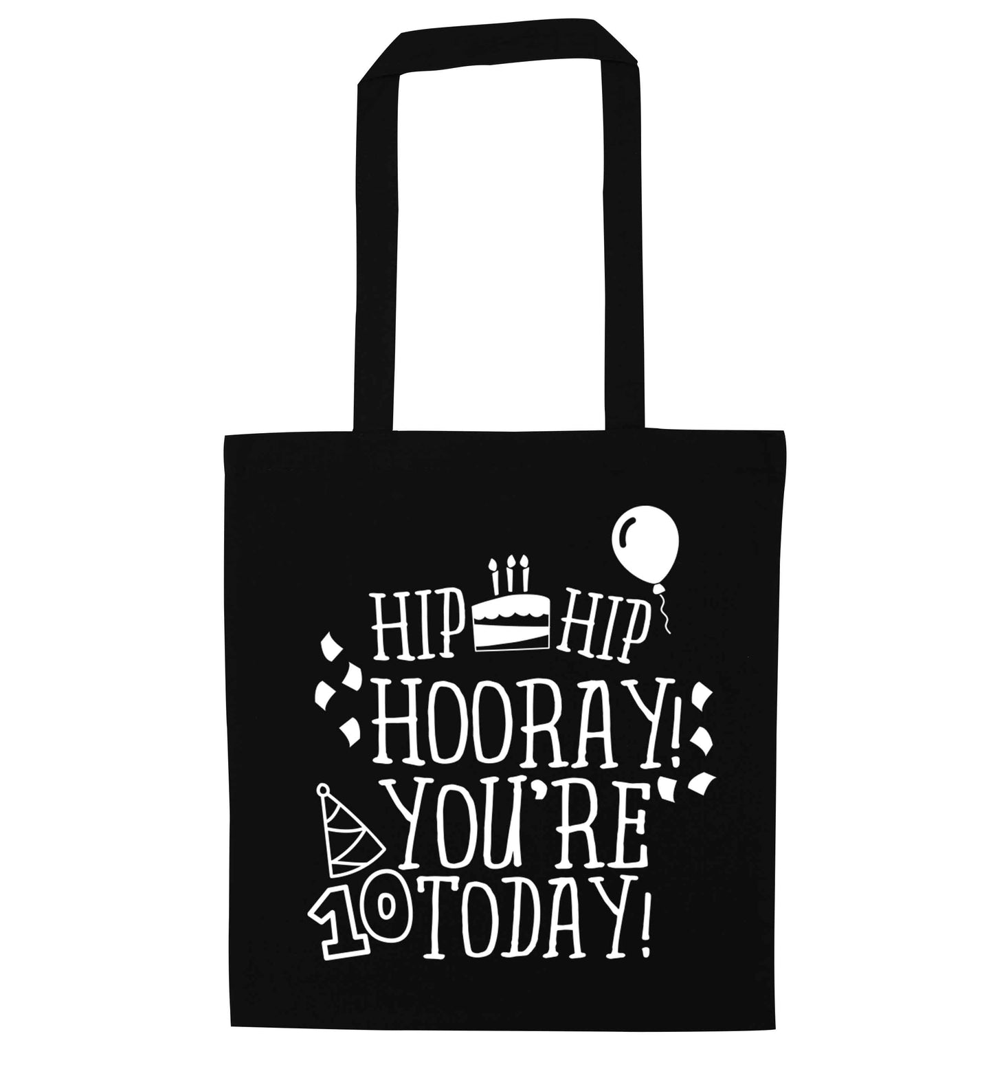 Hip hip hooray you're ten today! black tote bag