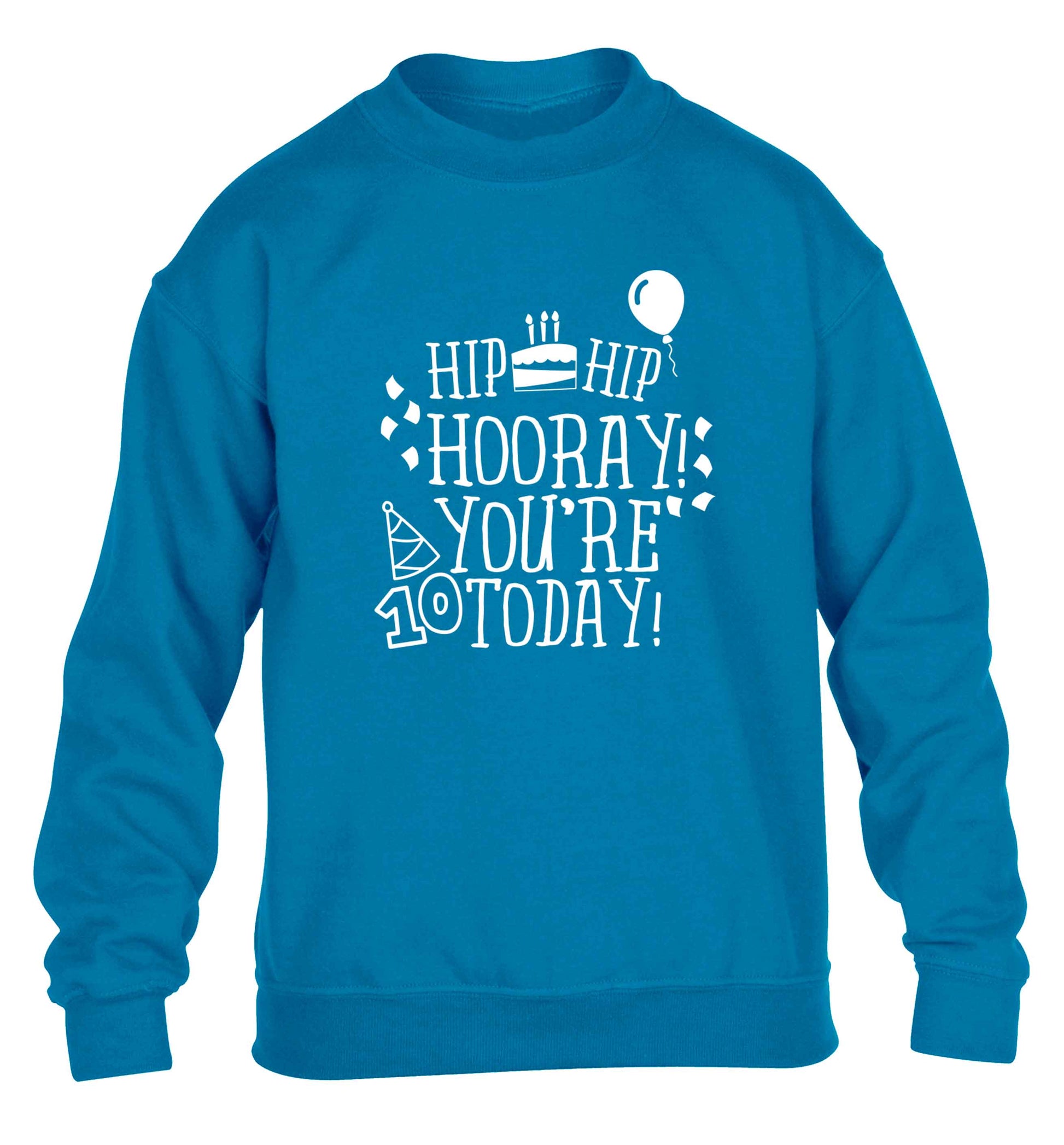 Hip hip hooray you're ten today! children's blue sweater 12-13 Years