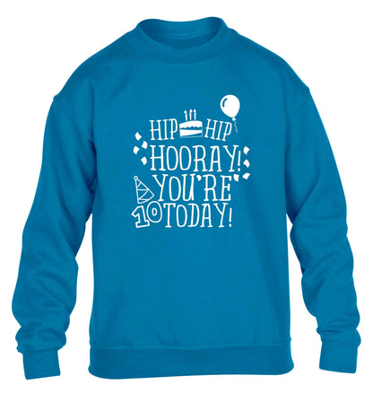 Hip hip hooray you're ten today! children's blue sweater 12-13 Years