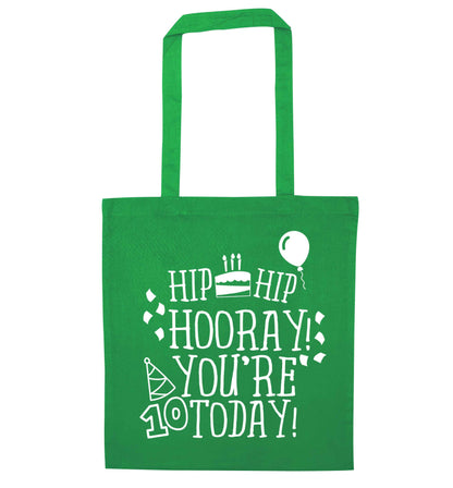 Hip hip hooray you're ten today! green tote bag