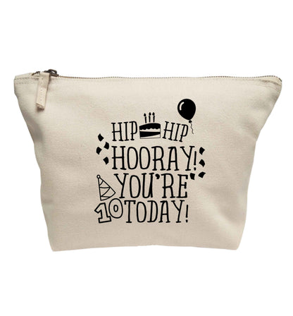 Hip hip hooray you're ten today! | Makeup / wash bag