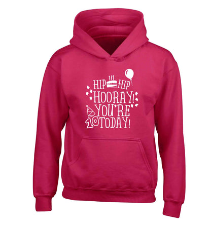 Hip hip hooray you're ten today! children's pink hoodie 12-13 Years