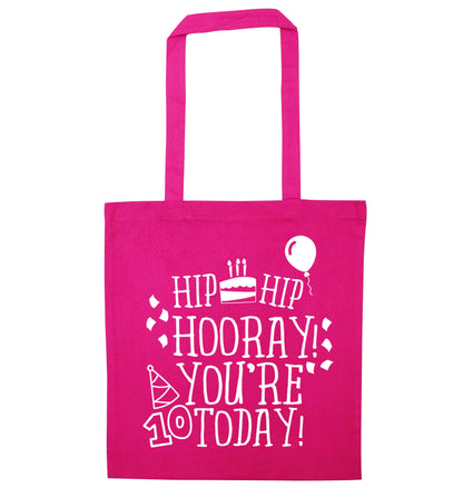 Hip hip hooray you're ten today! pink tote bag