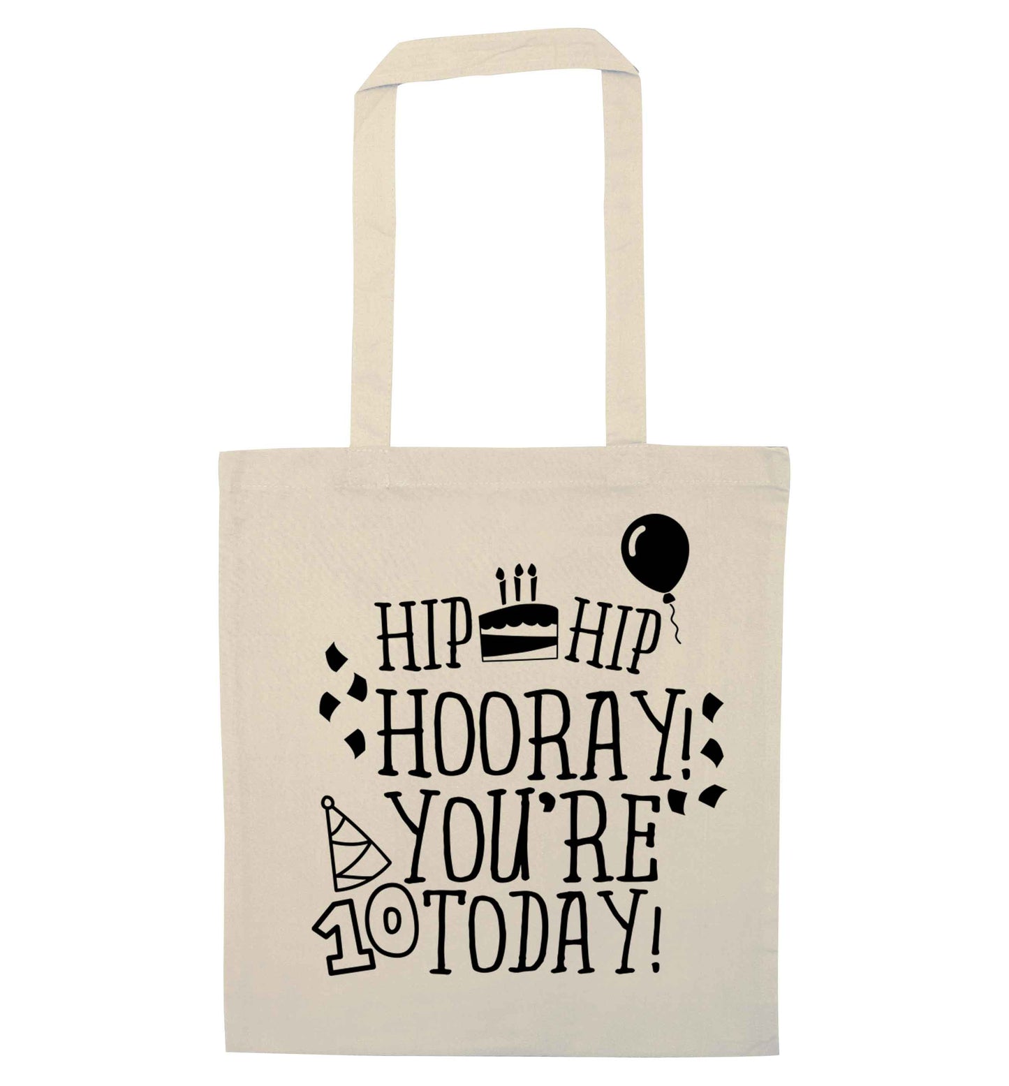 Hip hip hooray you're ten today! natural tote bag
