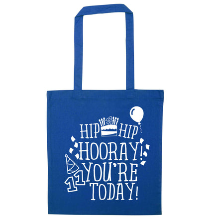 Hip hip hooray I you're eleven today! blue tote bag