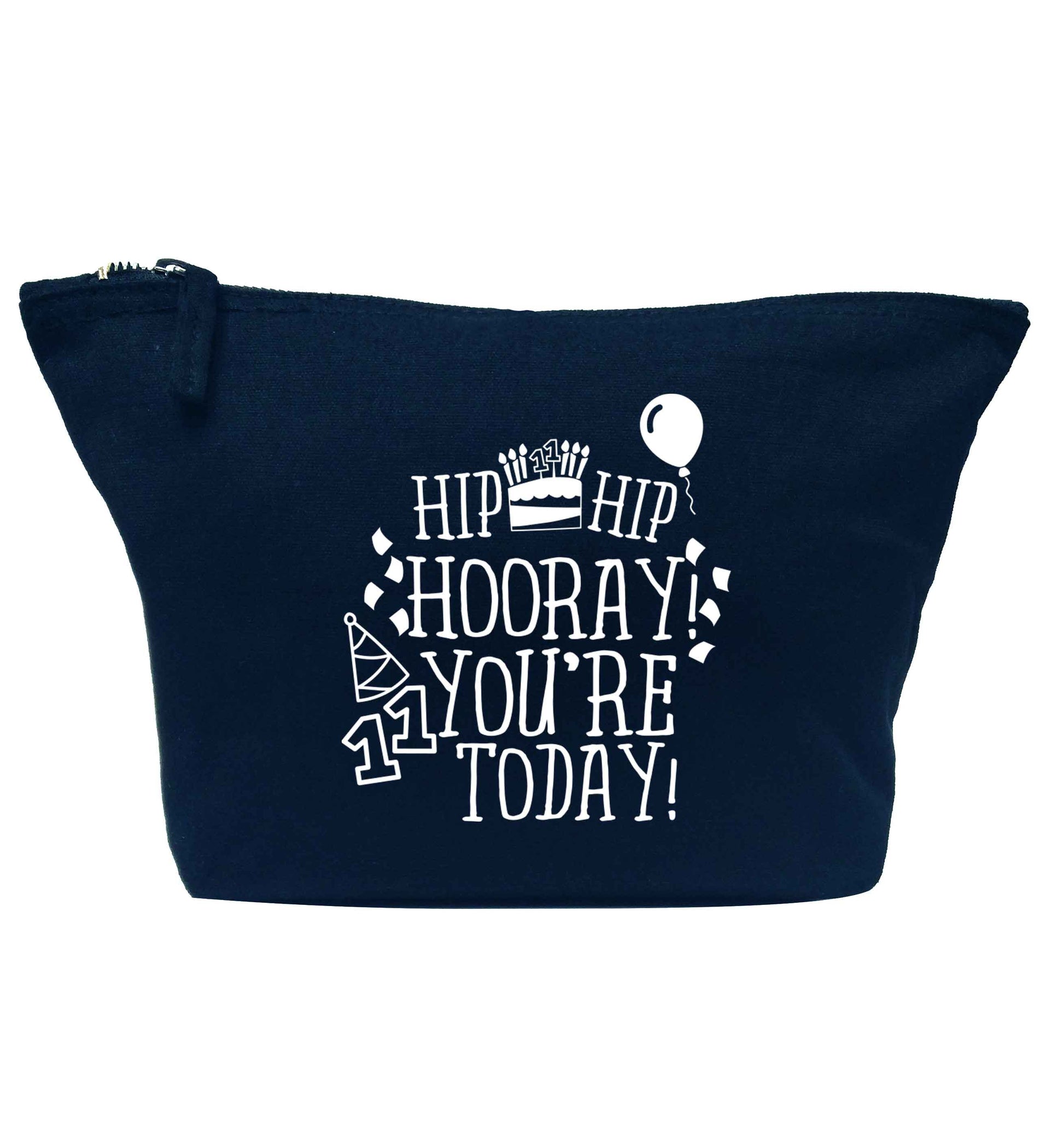 Hip hip hooray I you're eleven today! navy makeup bag