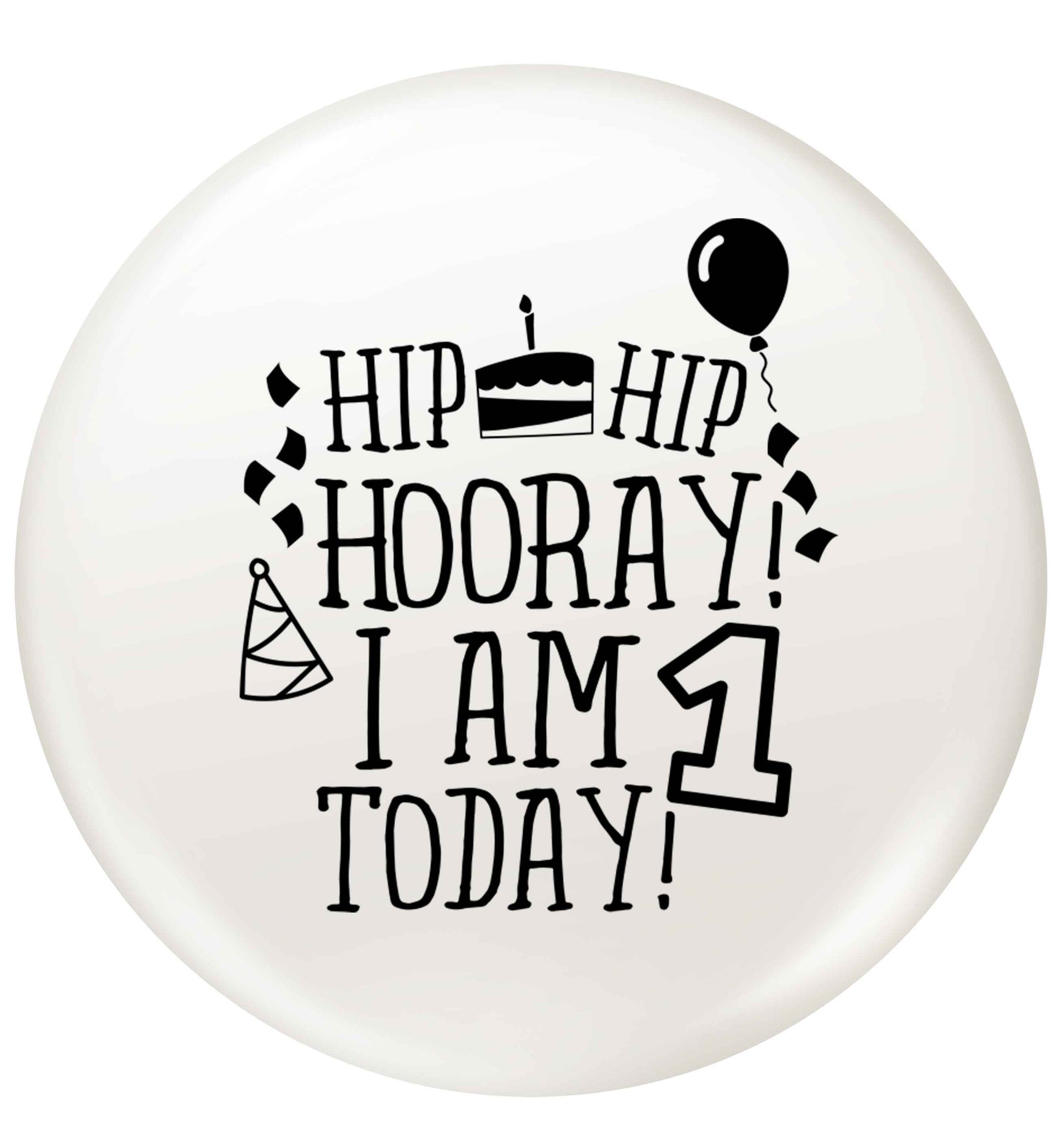 You're 2 Today small 25mm Pin badge