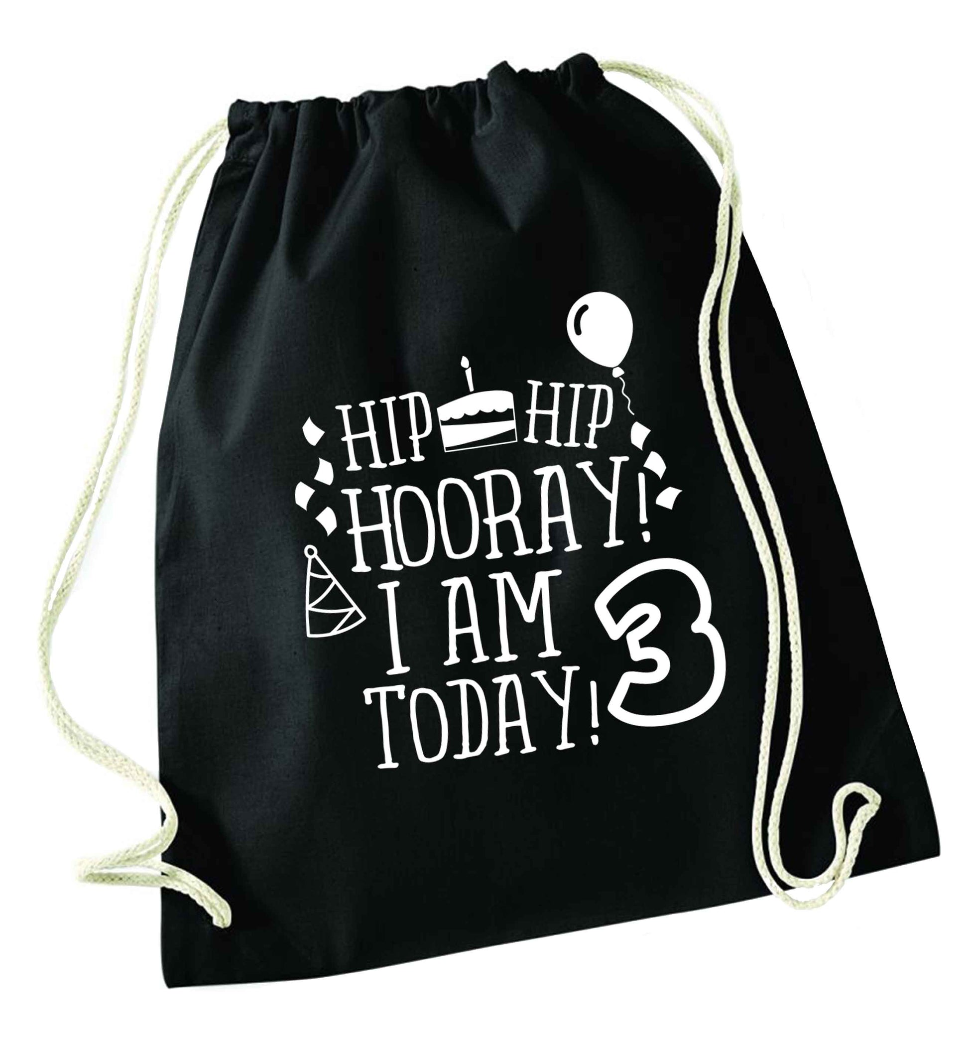 Hip hip hooray I'm 3 today! black drawstring bag