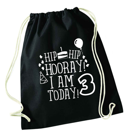 Hip hip hooray I'm 3 today! black drawstring bag