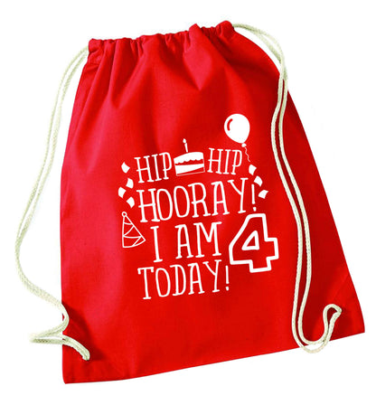 Hip hip hooray I am four today! red drawstring bag 