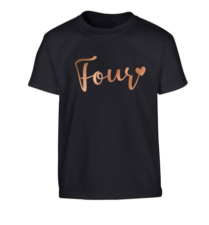 Four rose gold Children's black Tshirt 12-13 Years
